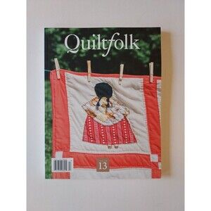 Quiltfolk Magazine Book - Issue 13 - Minnesota - 2019 Quilters Art Crafts